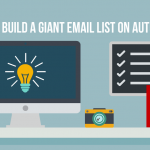 The Secret Lazy Mans Way to Building a Giant Email List on Autopilot